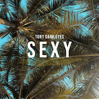Tony Dark Eyes - Sexy загрузить
