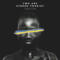 Two Are - Touch Ft Stereo Tourist загрузить