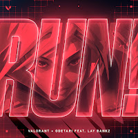 Valorant - Run! (Feat. Lay Bankz) Ft Odetari загрузить