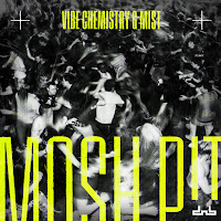 Vibe Chemistry - Mosh Pit Ft Mist загрузить