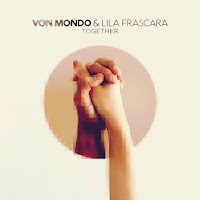 Von Mondo - Together Ft Lila Frascara загрузить