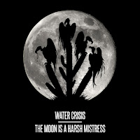 Watercrisis - The Moon Is A Harsh Mistress загрузить