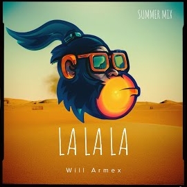 Will Armex - La La La (Summer Mix) загрузить