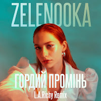 Zelenooka - Гордий Промінь (L.a.richy Remix) загрузить