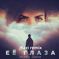 Zhamil Turan - Её Глаза (Jkari Remix) загрузить